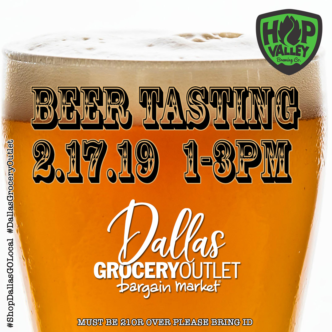 Hop Valley Beer Tasting Today - Dallas Grocery Outlet | #ShopDallasGOLocal