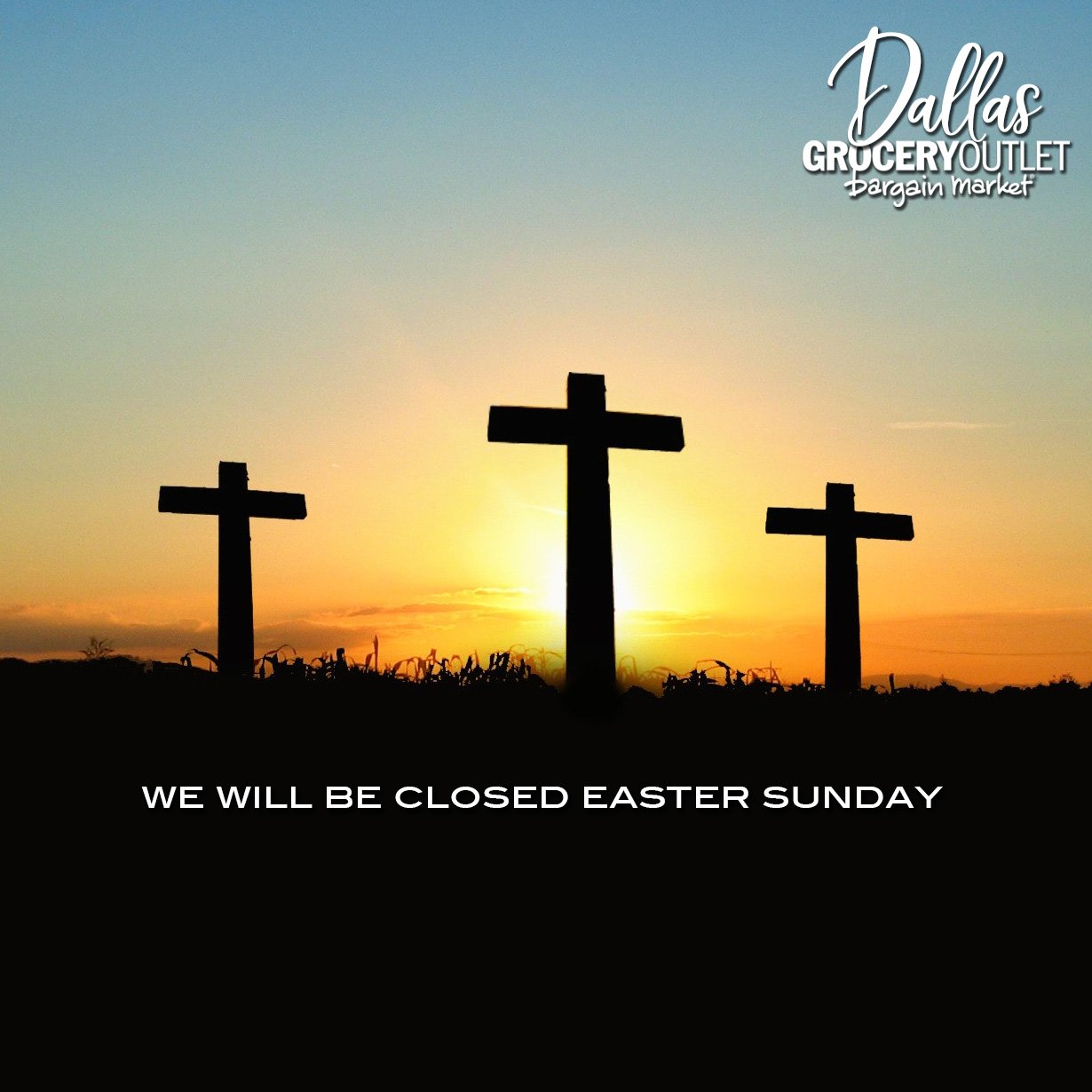 closed-easter-sunday-dallas-grocery-outlet-shopdallasgolocal