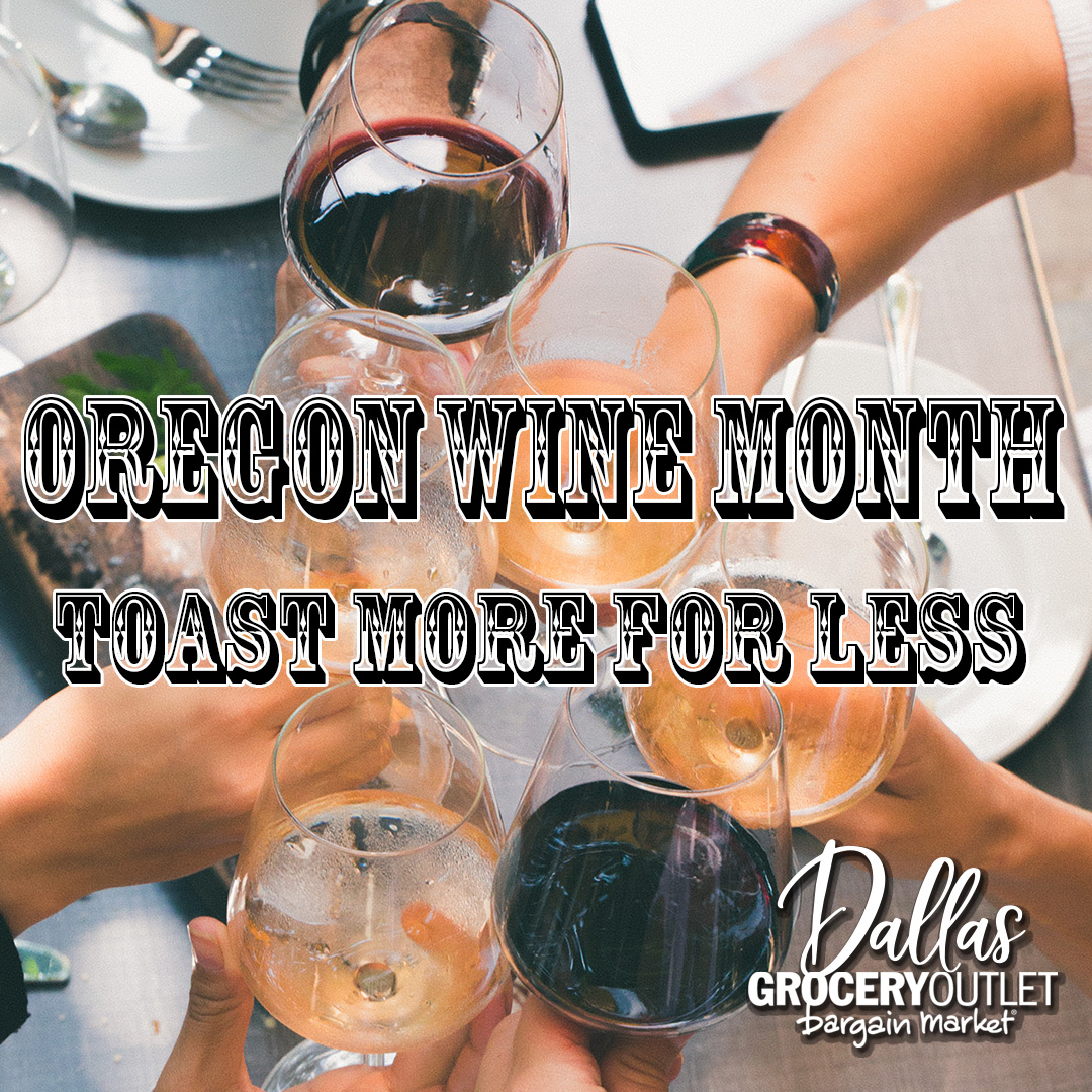 Oregon Wine Month | Dallas Grocery Outlet