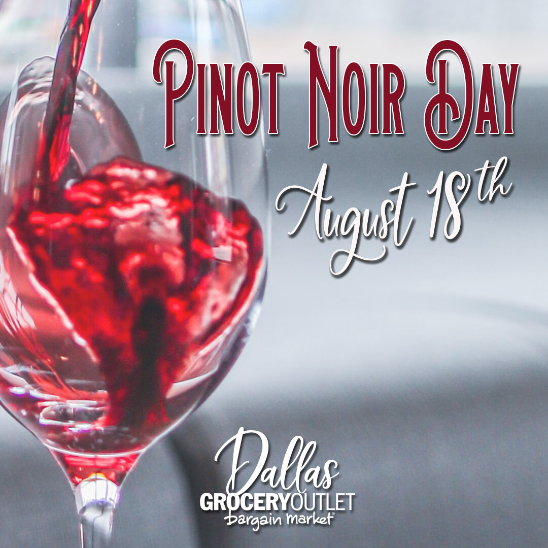 Pinot Noir Day 🍷 Dallas Grocery Outlet ShopDallasGOLocal